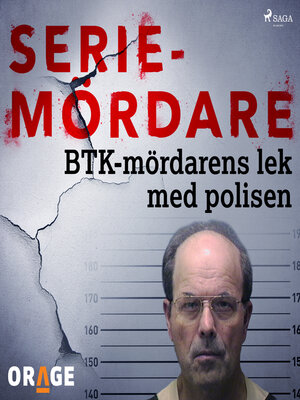 cover image of BTK-mördarens lek med polisen